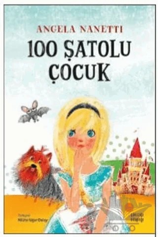 100 Şatolu Çocuk – Angela Nanetti – Günışığı Kitaplığı kitap kapağı