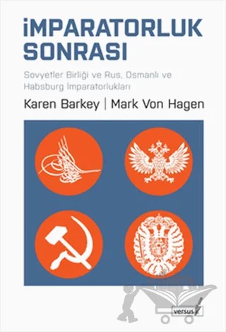 İmparatorluk Sonrası – Karen Barkey, Mark Von Hagen – Versus Kitap Yayınları kitap kapağı
