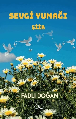 Sevgi Yumağı – Fadlı Doğan – Bengisu Yayınları kitap kapağı