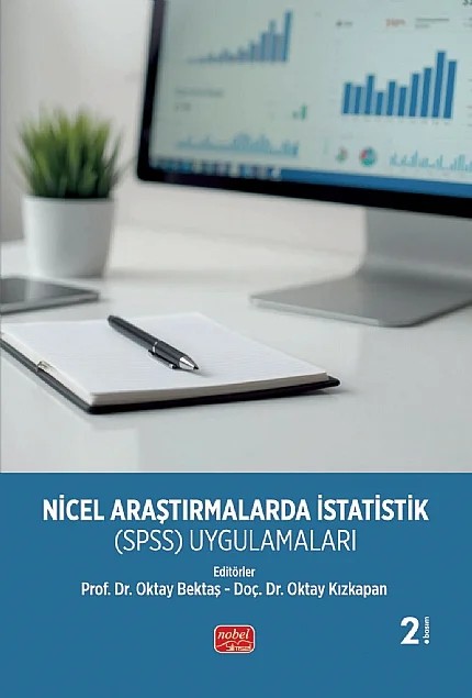 Nicel Araştırmalarda İstatistik (SPSS) Uygulamaları – Aslı Saylan Kırmızıgül, Ayla Çetin-Dindar, Burcu Karakuzu, Burcu Şenler, Can Yolagiden, Ebru Ezberci Çevik, Ebru Kaplan, Ersan Ağca, Fatmanur Sürdem, Hasan Gökçe, Hayati Çavuş, İren Özgün Nalçacı, Kızkapan, Melek Karaca, Mustafa Tüysüz, Nagehan Demir, Oğuzhan Nacaroğlu, Oktay Bektaş, Oktay Kızkapan – Nobel Bilimsel Eserler kitap kapağı