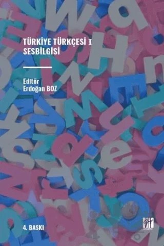 Türkiye Türkçesi I Sesbilgisi – Kolektif – Gazi Kitabevi kitap kapağı