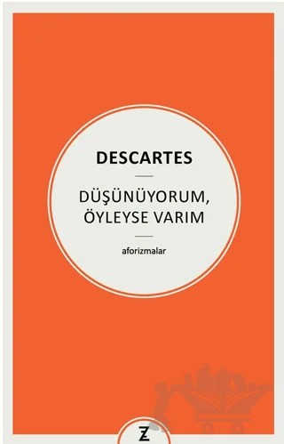 Düşünüyorum, Öyleyse Varım – Descartes – Zeplin Kitap kitap kapağı