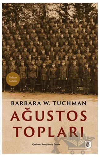 Ağustos Topları – Barbara W. Tuchman – Lykeion Yayınları kitap kapağı