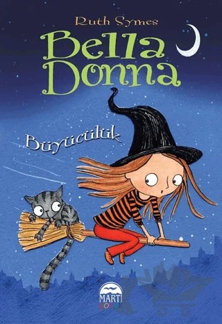 Bella Donna - Büyücülük – Ruth Symes – Martı Çocuk Yayınları kitap kapağı