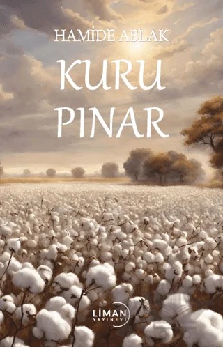 Kuru Pınar – Hamide Ablak – Liman Yayınevi kitap kapağı