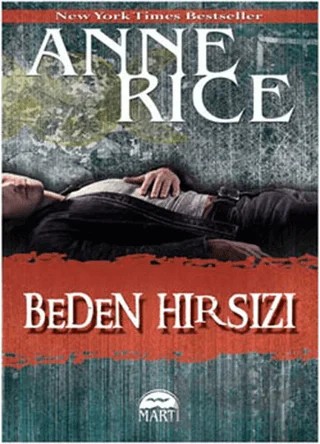 Beden Hırsızı – Anne Rice – Martı Yayınları kitap kapağı