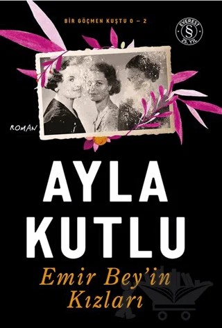 Emir Bey’in Kızları – Ayla Kutlu – Everest Yayınları kitap kapağı