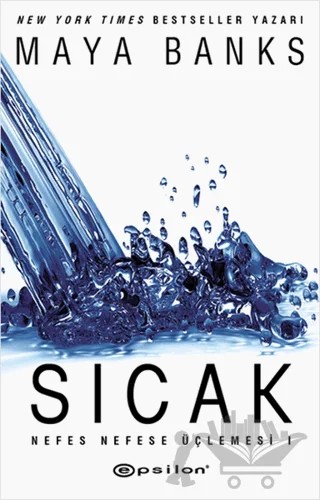 Sıcak – Maya Banks – Epsilon Yayınevi kitap kapağı