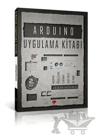 Arduino Uygulama Kitabı – Coşkun Taşdemir – Dikeyeksen Yayın Dağıtım kitap kapağı