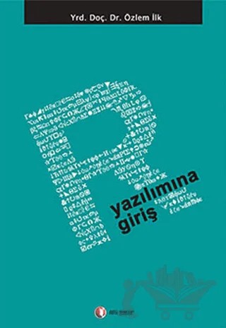 R Yazılımına Giriş – Özlem İlk – ODTÜ Geliştirme Vakfı Yayıncılık kitap kapağı