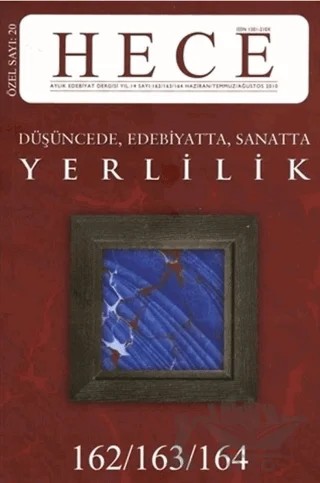 Hece Aylık Edebiyat Dergisi Yerlilik Özel Sayısı: 20 /162 -163 - 164 (Ciltsiz) – Hece Dergisi kitap kapağı