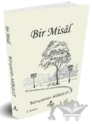 Bir Misal – Bünyamin Akbulut – Prana Yayınları kitap kapağı