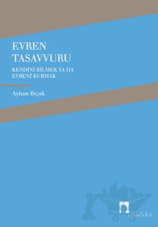 Evren Tasavvuru – Ayhan Bıçak – Dergah Yayınları kitap kapağı