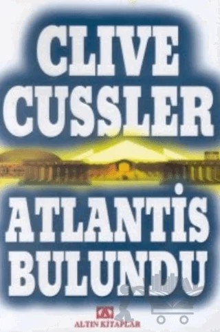Atlantis Bulundu – Clive Cussler – Altın Kitaplar kitap kapağı
