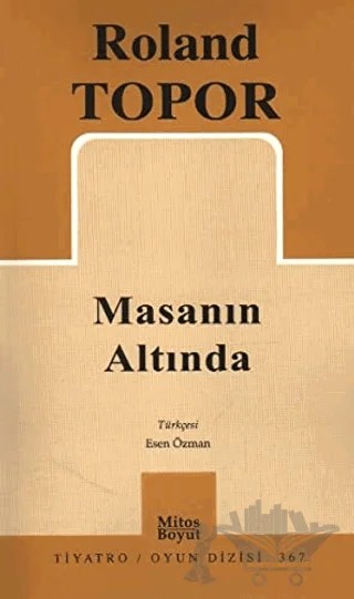Masanın Altında – Roland Topor – Mitos Boyut Yayınları kitap kapağı