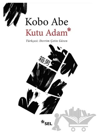 Kutu Adam – Kobo Abe – Sel Yayıncılık kitap kapağı