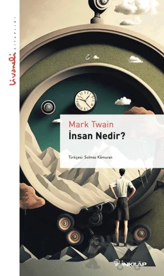 İnsan Nedir? – Mark Twaın – İnkılap Kitabevi kitap kapağı