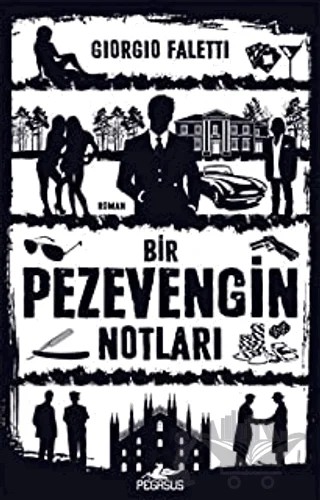 Bir Pezevengin Notları – Giorgio Faletti – Pegasus Yayınları kitap kapağı