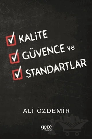 Kalite Güvence ve Standartlar – Ali Özdemir – Gece Kitaplığı kitap kapağı