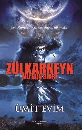 Zülkarneyn - Mu' nun Sırrı – Ümit Evim – Sokak Kitapları Yayınları kitap kapağı