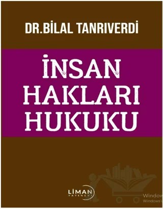 İnsan Hakları Hukuku – Bilal Tanrıverdi – Liman Yayınevi kitap kapağı