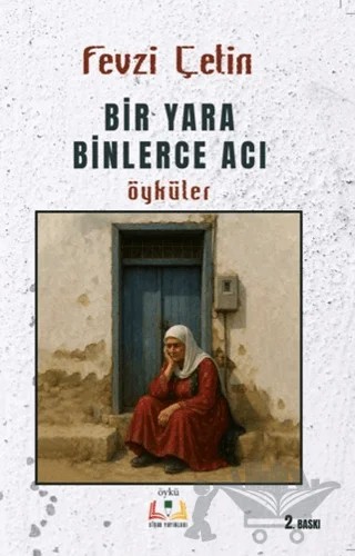 Bir Yara Binlerce Acı – Fevzi Çetin – Sidar Yayınları kitap kapağı