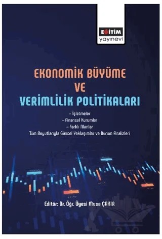 Ekonomik Büyüme ve Verimlilik Politikası – Kolektif – Eğitim Yayınevi - Bilimsel Eserler kitap kapağı