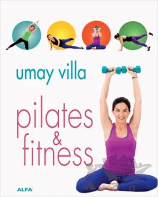 Pilates & Fitness – Umay Villa – Alfa Yayınları kitap kapağı
