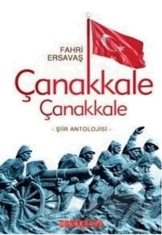 Çanakkale Çanakkale – Fahri Ersavaş – Bilgeoğuz Yayınları kitap kapağı