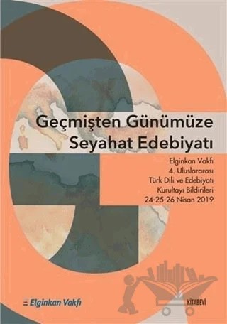 Geçmişten Günümüze Seyahat Edebiyatı – Kolektif – Kitabevi Yayınları kitap kapağı
