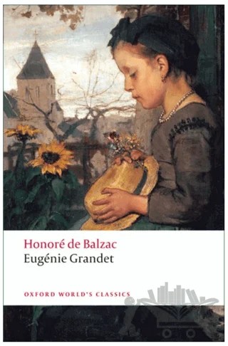 Eugenie Grandet – Honore de Balzac – Oxford University Press - Classics kitap kapağı