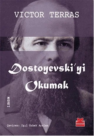 Dostoyevski’yi Okumak – Victor Terras – Kırmızı Kedi Yayınevi kitap kapağı