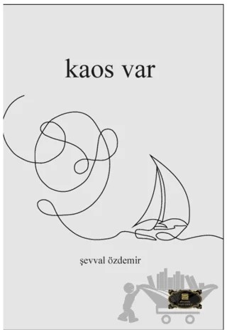 Kaos Var – Şevval Özdemir – Dionysos Yayın Group kitap kapağı