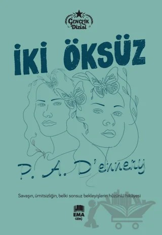 İki Öksüz – A. D'ennery – Ema Genç kitap kapağı