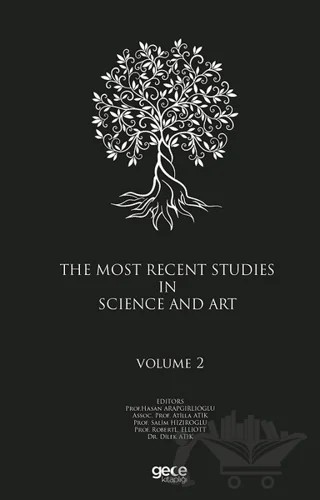 The Most Recent Studies In Science And Art (Volume 2) – Atilla Atık, Dilek Atik, Hasan Arapgirlioğlu, Robert L. Elliott, Salim Hızıroğlu – Gece Kitaplığı kitap kapağı