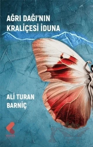 Ağrı Dağı’nın Kraliçesi İduna – Ali Turan Barniç – Klaros Yayınları kitap kapağı