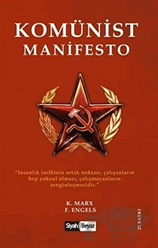 Komünist Manifestosu – Friedrich Engels, Karl Marx – Siyah Beyaz Yayınları kitap kapağı