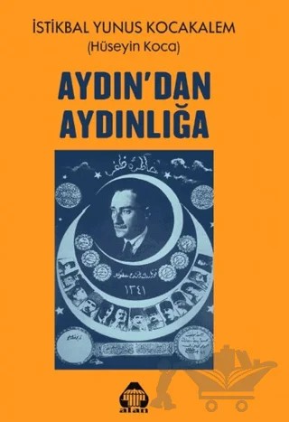 Aydın'dan Aydınlığa – Hüseyin Koca – Alan Yayıncılık kitap kapağı
