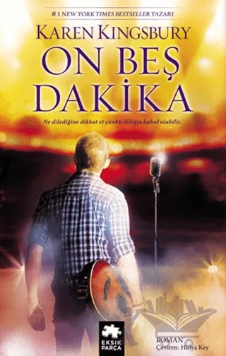 On Beş Dakika – Karen Kingsbury – Eksik Parça Yayınları kitap kapağı