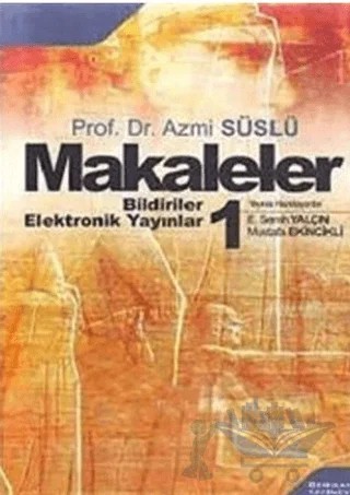 Makaleler Cilt 1 – Azmi Süslü – Berikan Yayınevi kitap kapağı