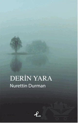 Derin Yara – Nurettin Duman – Profil Kitap kitap kapağı