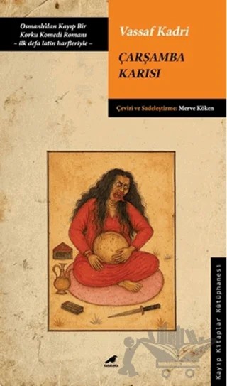 Çarşamba Karısı – Moralızade Vassaf Kadri – Kara Karga Yayınları kitap kapağı