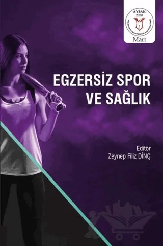 Egzersiz Spor ve Sağlık – Zeynep Filiz Dinç – Akademisyen Kitabevi kitap kapağı