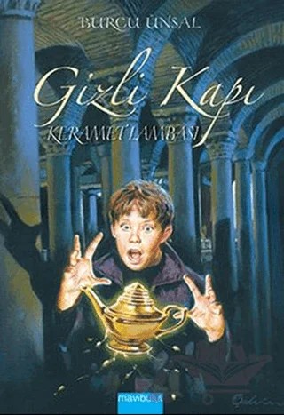 Gizli Kapı - Keramet Lambası – Burcu Ünsal – Mavibulut Yayınları kitap kapağı