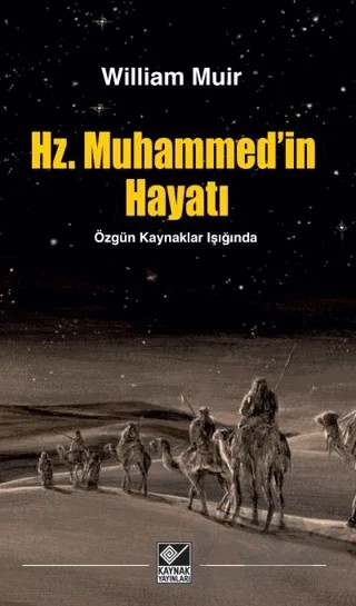 Hz. Muhammed'in Hayatı – William Muir – Kaynak Yayınları kitap kapağı
