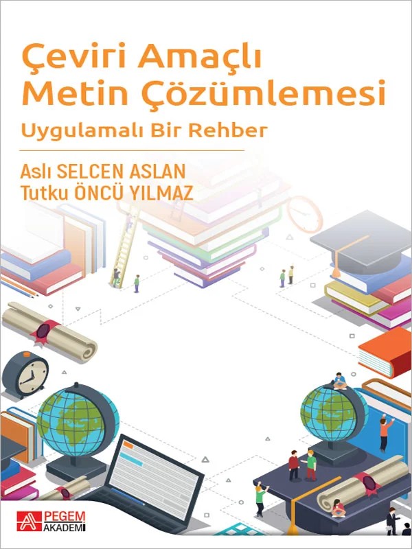 Çeviri Amaçlı Metin Çözümlemesi Uygulamalı Bir Rehber – Pegem Akademi Yayıncılık kitap kapağı