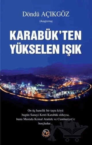 Karabük’ten Yükselen Işık – Döndü Açıkgöz – Tunç Yayıncılık kitap kapağı