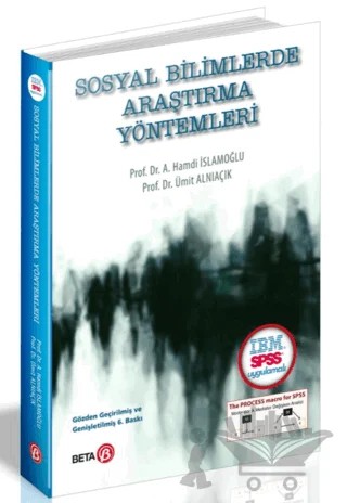 Sosyal Bilimlerde Araştırma Yöntemleri – Ahmet Hamdi İslamoğlu, Ümit Alnıaçık – Beta Yayınevi kitap kapağı