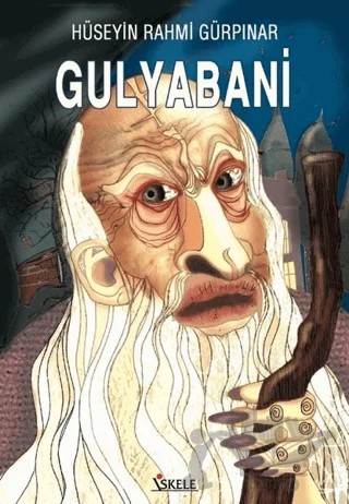 Gulyabani – Hüseyin Rahmi Gürpınar – İskele Yayıncılık kitap kapağı