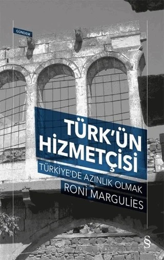 Türk’ün Hizmetçisi – Roni Margulies – Everest Yayınları kitap kapağı